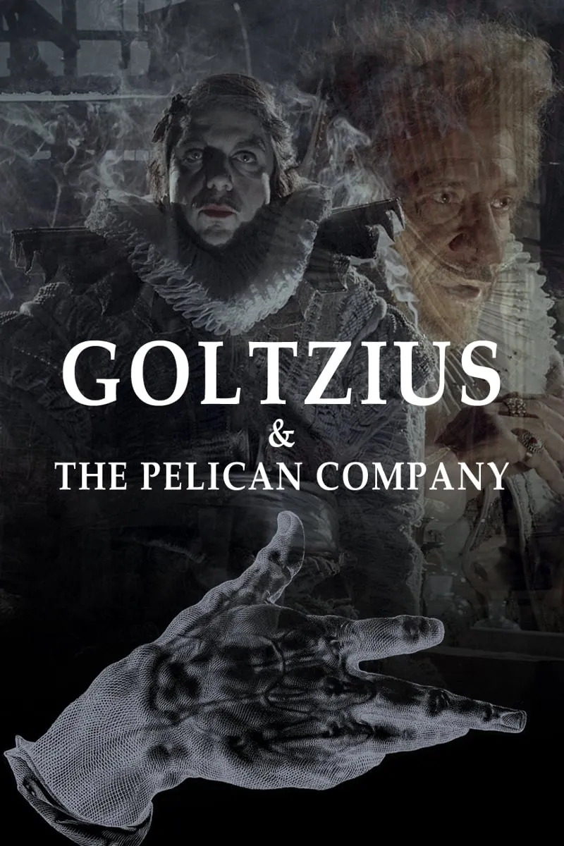 Goltzius and the Pelican Company poster