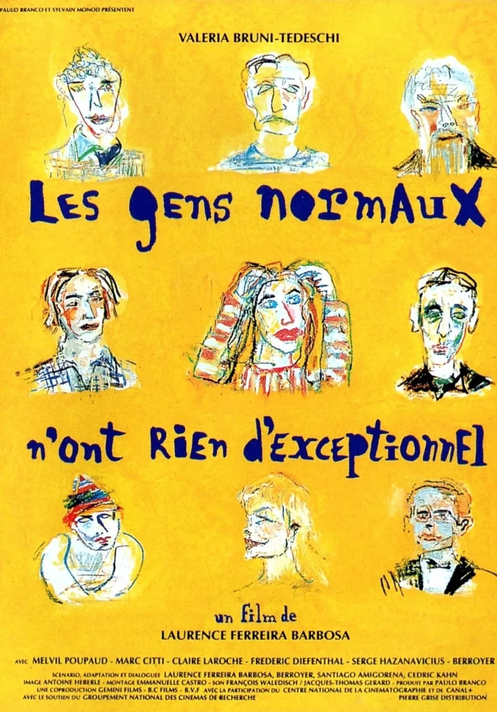 Les gens normaux n'ont rien d'exceptionnel poster