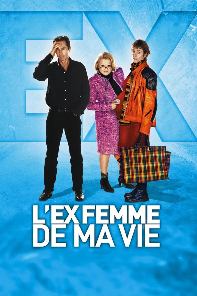 L'ex-femme de ma vie poster