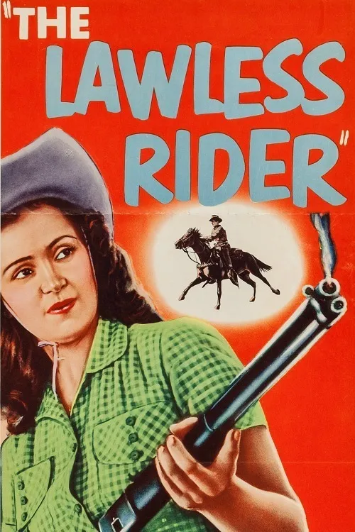 The Lawless Rider poster