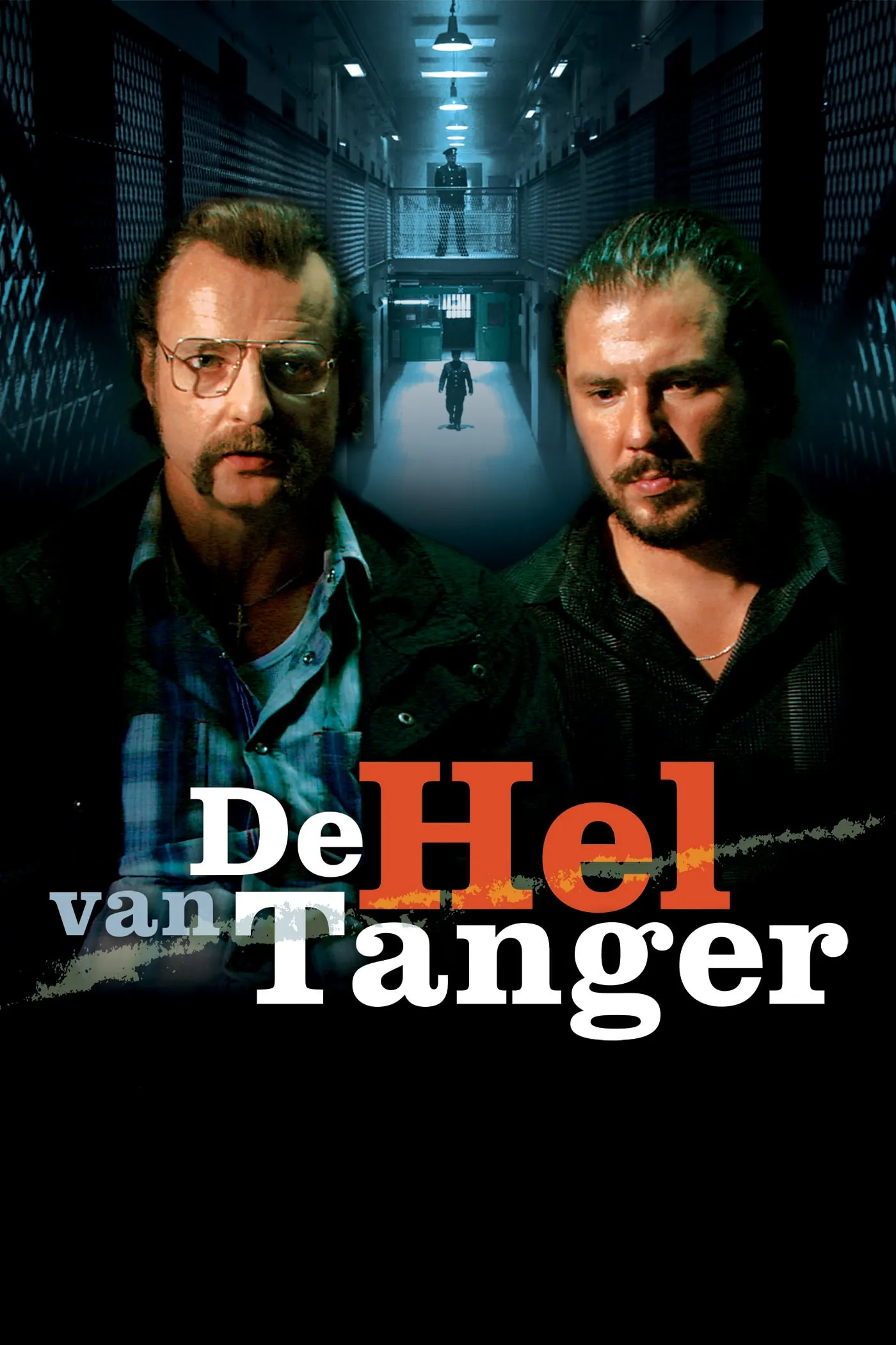 De hel van Tanger poster