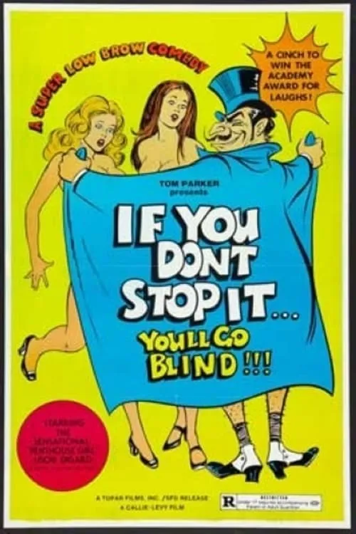If You Don't Stop It... You'll Go Blind!!! poster
