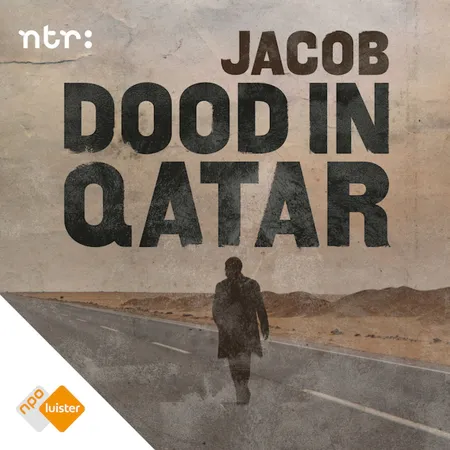 Podcasttegel van Jacob, dood in Qatar