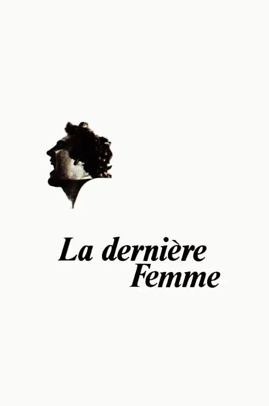 La Dernière femme poster
