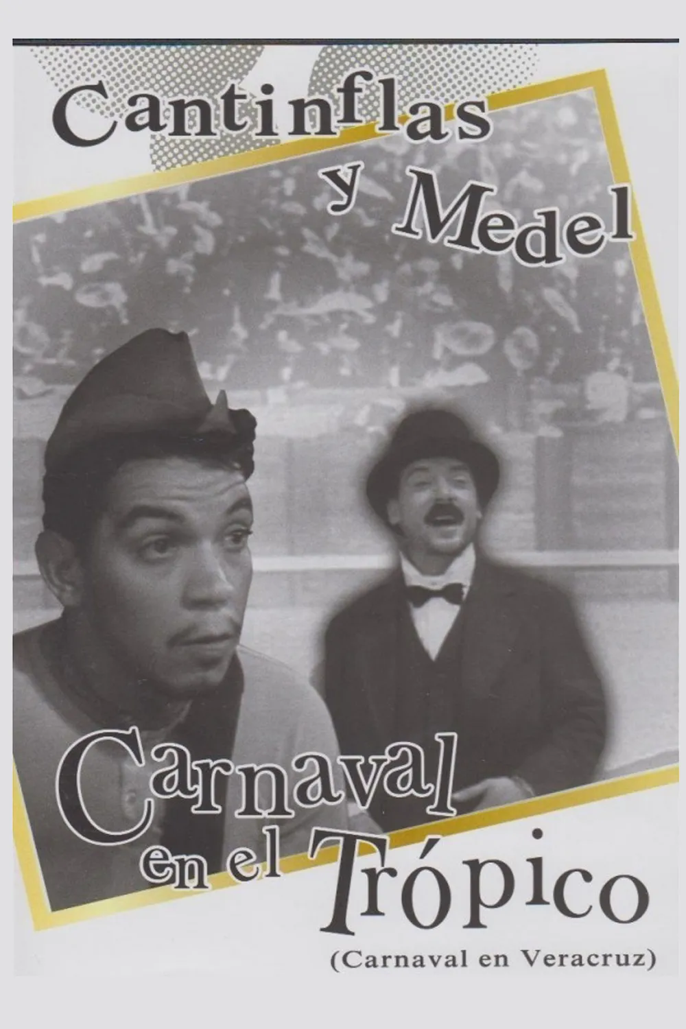 Carnaval en el trópico poster