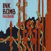 Ink Bomb Saudade