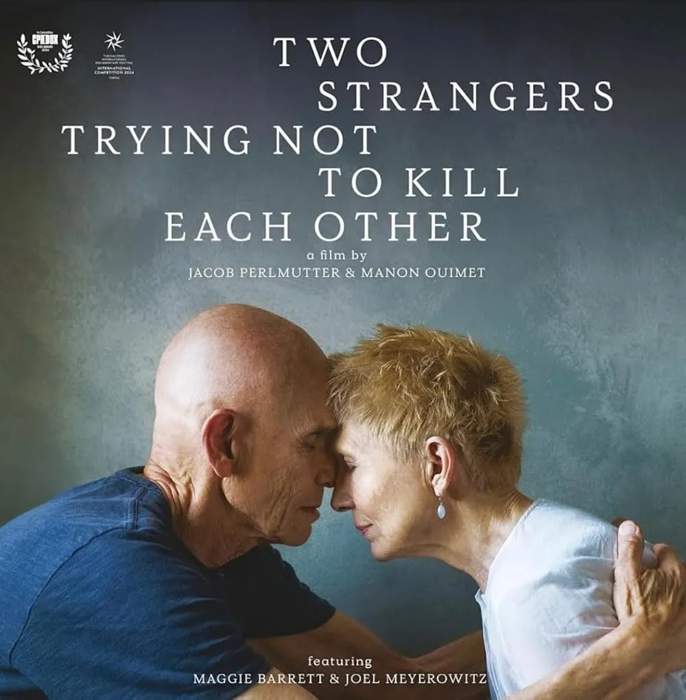 Two Strangers Trying Not To Kill Each Other poster