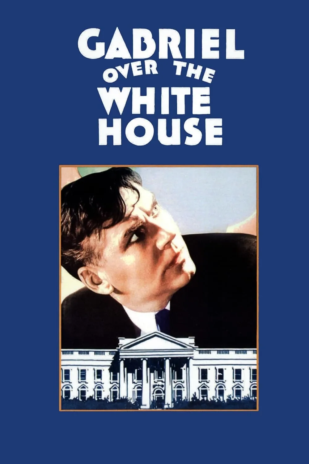 Gabriel Over the White House poster