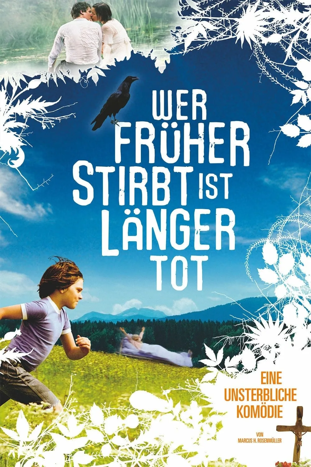 Wer früher stirbt, ist länger tot poster