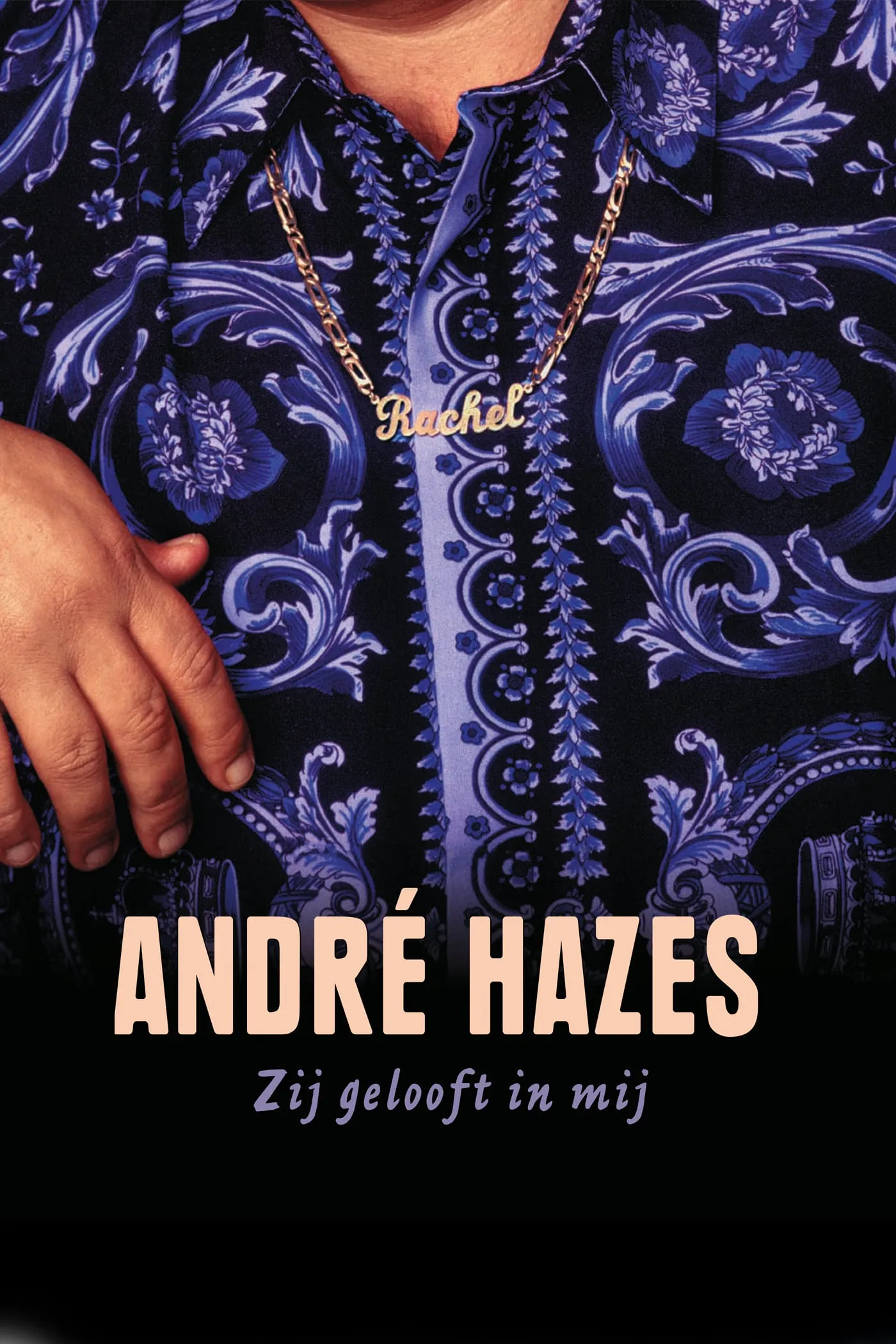 André Hazes, zij gelooft in mij poster