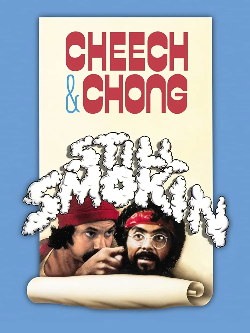 Cheech & Chong Still Smokin' poster