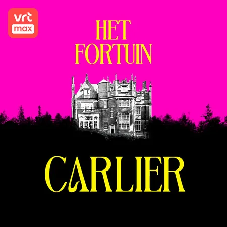 Podcasttegel van Het fortuin Carlier