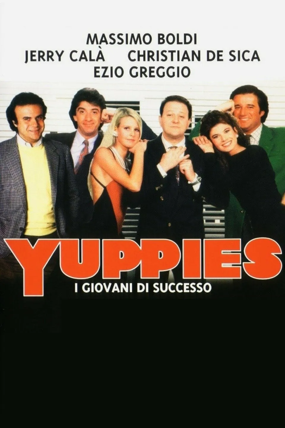 Yuppies, giovani di successo poster