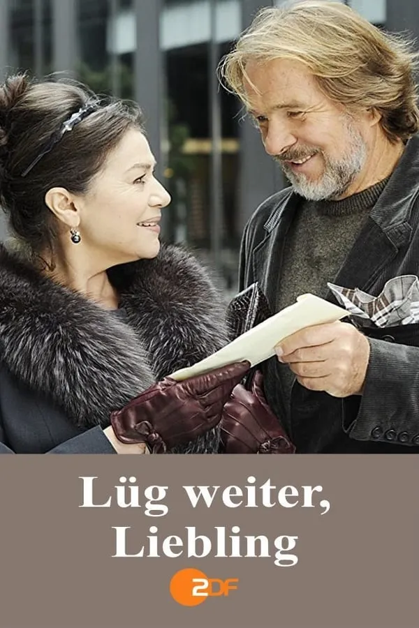 Lüg weiter, Liebling poster
