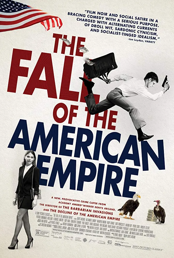 The Fall of the American Empire poster