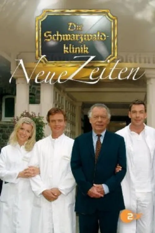 Die Schwarzwaldklinik - Neue Zeiten poster