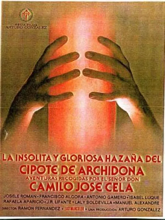 La Insólita y gloriosa hazaña del cipote de Archidona poster