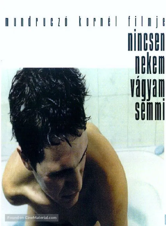Nincsen nekem vágyam semmi poster