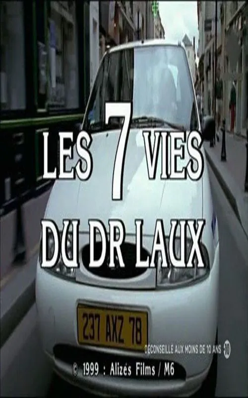 Les 7 vies du docteur Laux poster