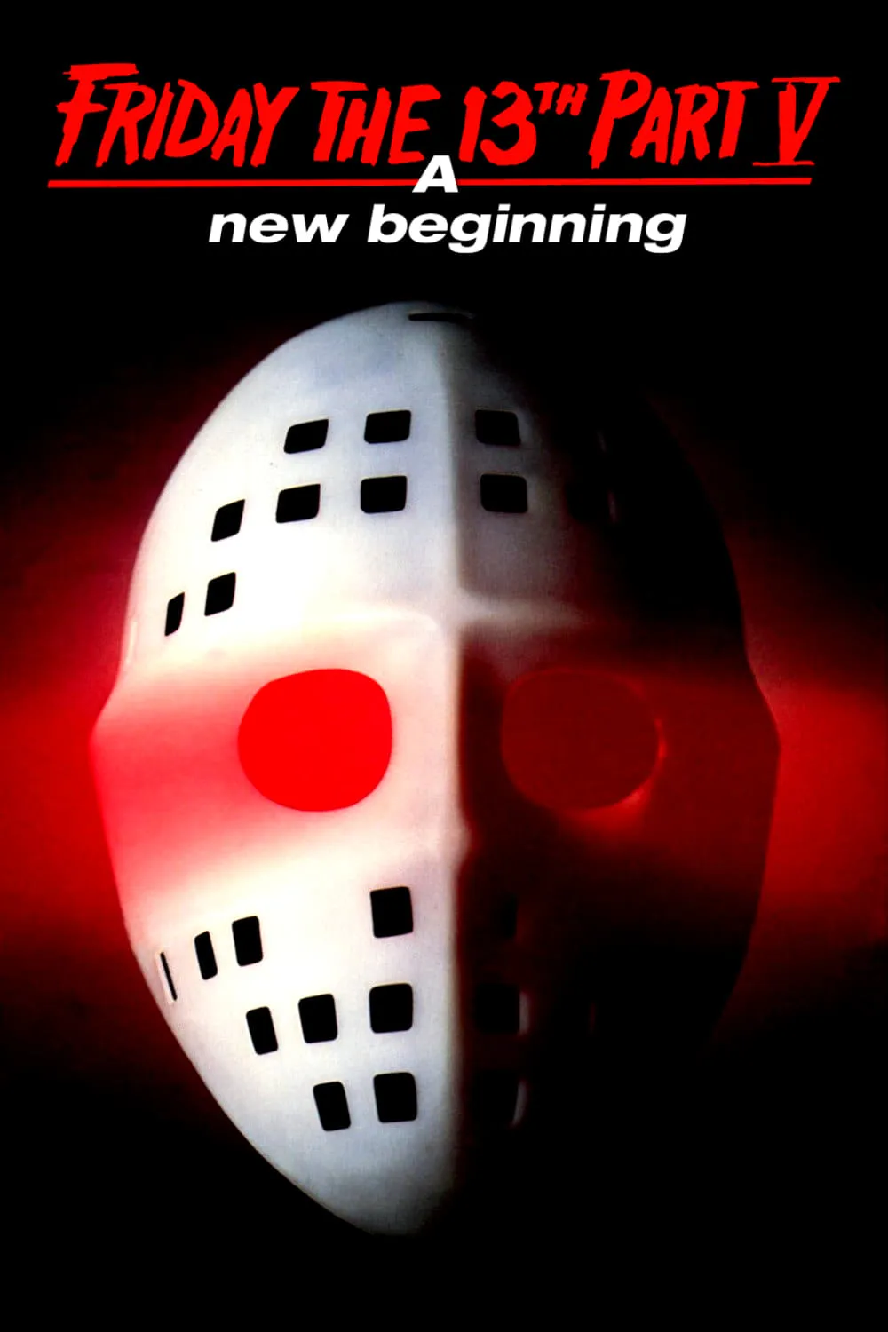 Friday The 13th Part 5: A New Beginning poster