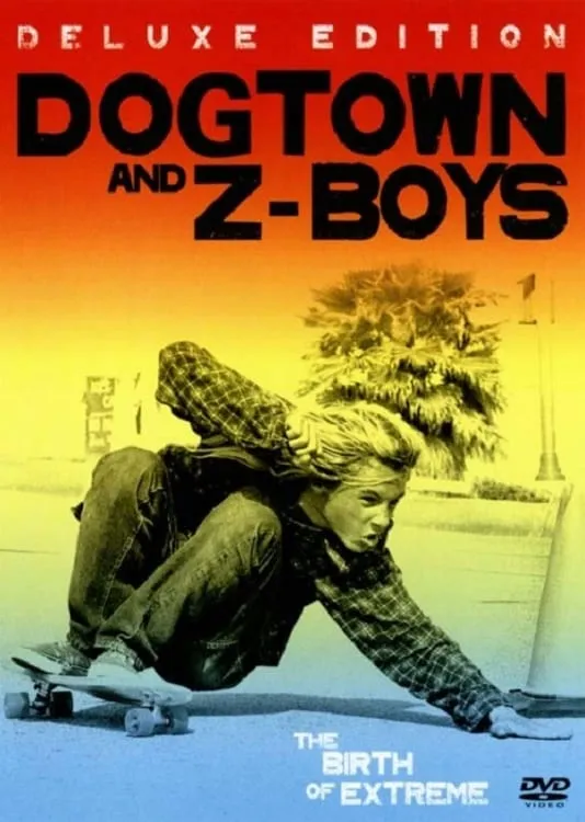 Dogtown and Z-Boys poster