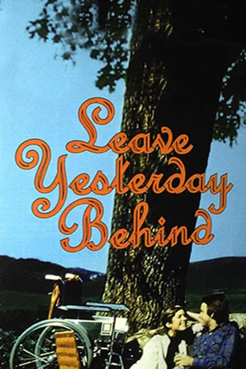 Leave Yesterday Behind poster