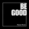 Artwork Margot Merah Cover Be Good