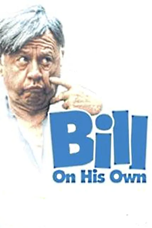 Bill: On His Own poster