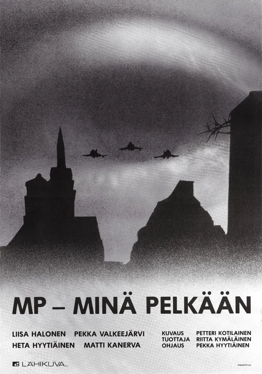 MP - minä Pelkään poster