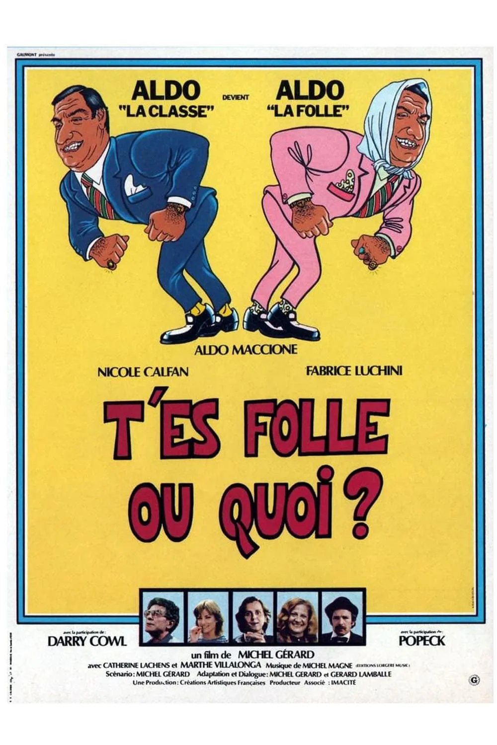 T'es folle ou quoi? poster