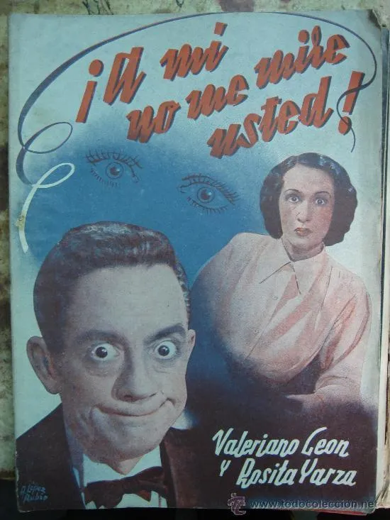 A mí no me mire usted! poster