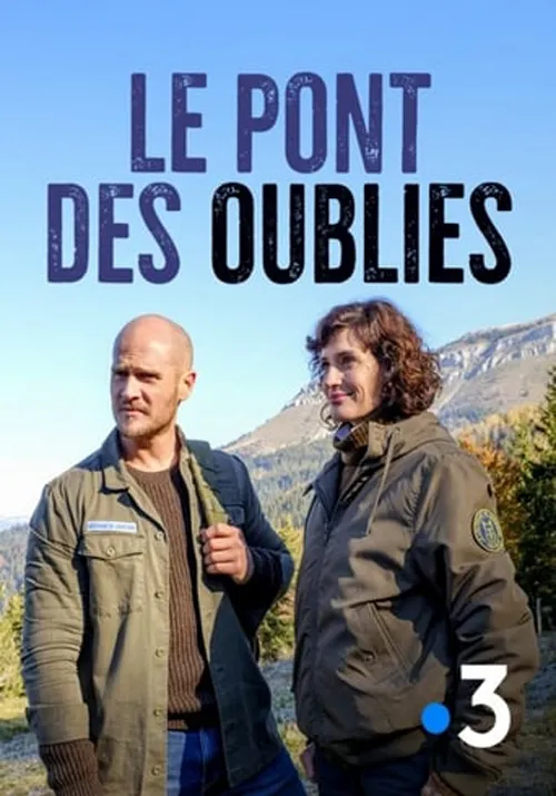 Le pont des oubliés poster