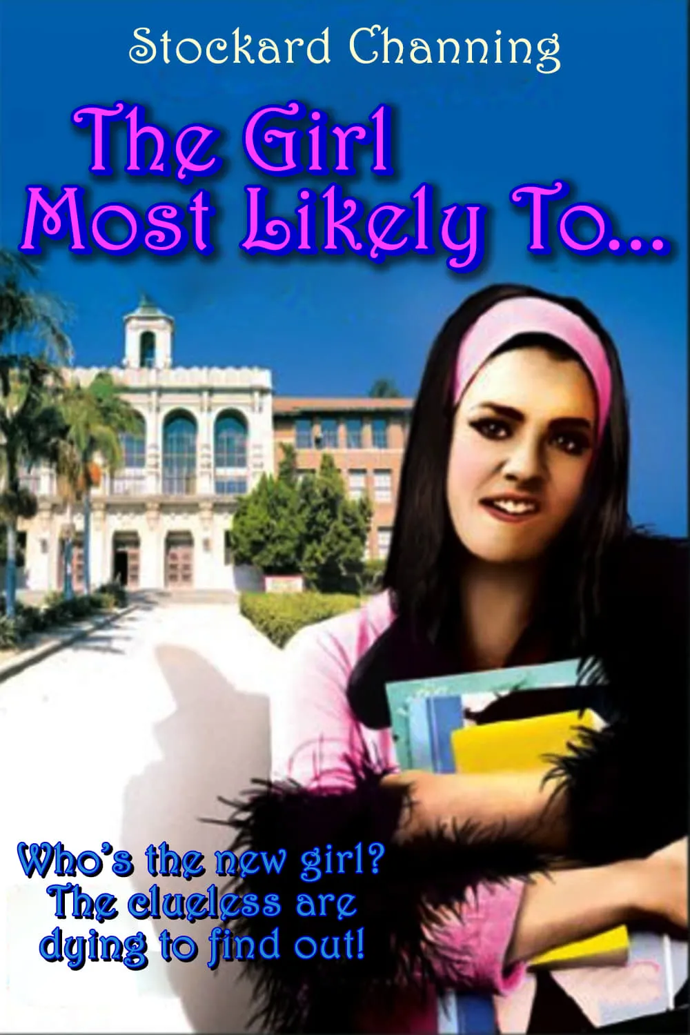 The Girl Most Likely to... poster