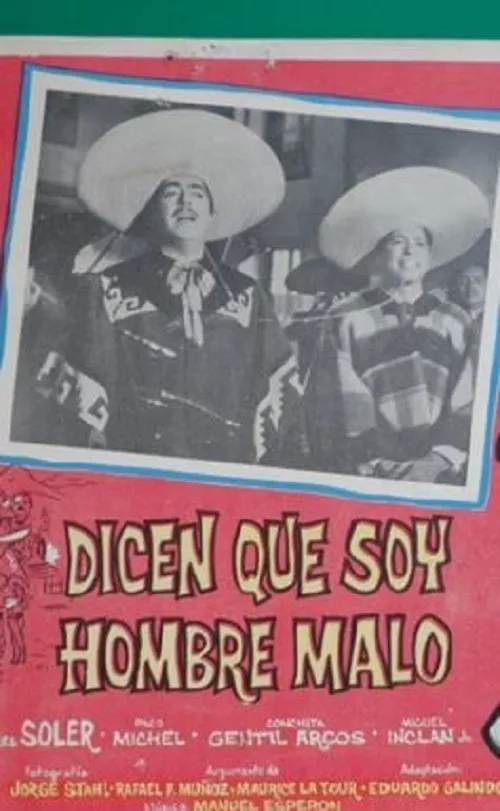 Dicen que soy hombre malo poster