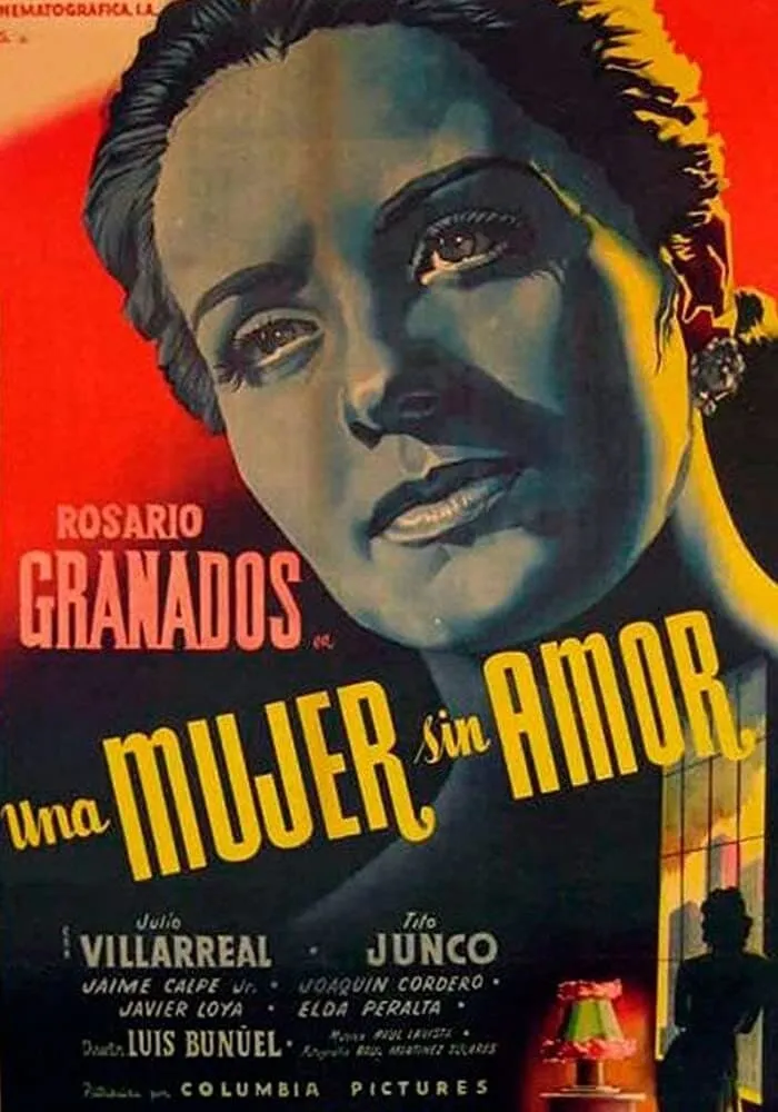 Una Mujer sin amor poster