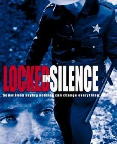 Locked In Silence poster