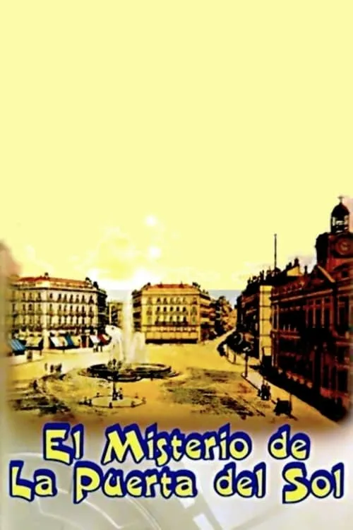 El Misterio de la Puerta del Sol poster