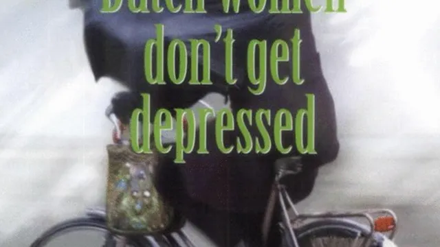 Dutch Women Don't Get Depressed, Ellen de Bruin