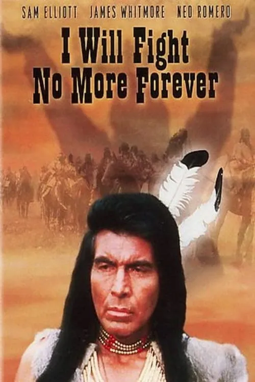 I Will Fight No More Forever poster