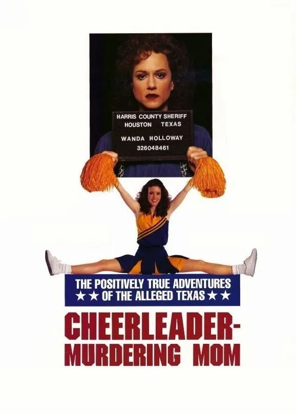 The Positively True Adventures of the Alleged Texas            Cheerleader-Murdering Mom poster