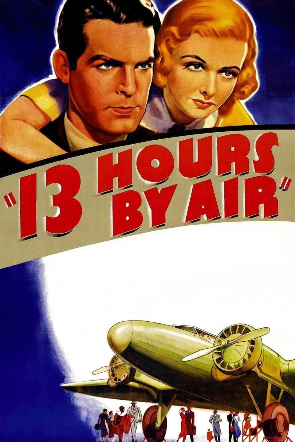 Thirteen Hours By Air poster
