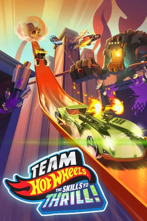 Team Hot Wheels: The Skills to Thrill poster
