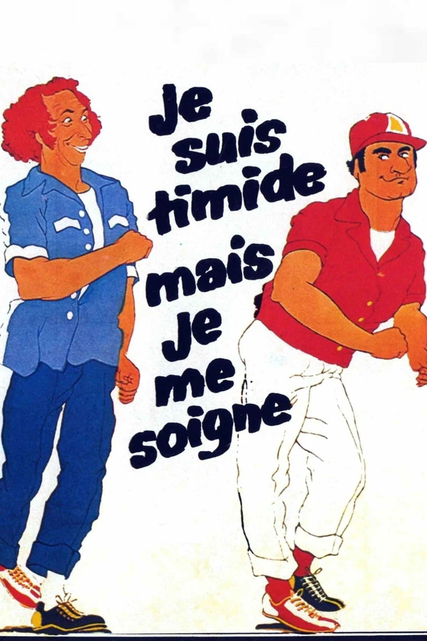 Je suis timide, mais je me soigne poster