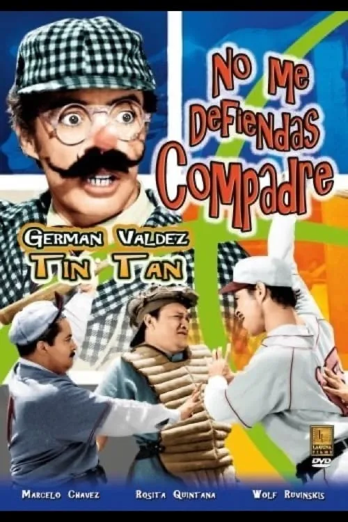 No me defiendas compadre poster