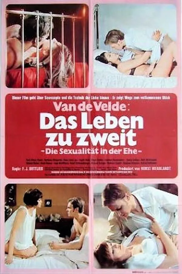 Van de Velde: Das Leben zu Zweit - Die Sexualität in der Ehe poster