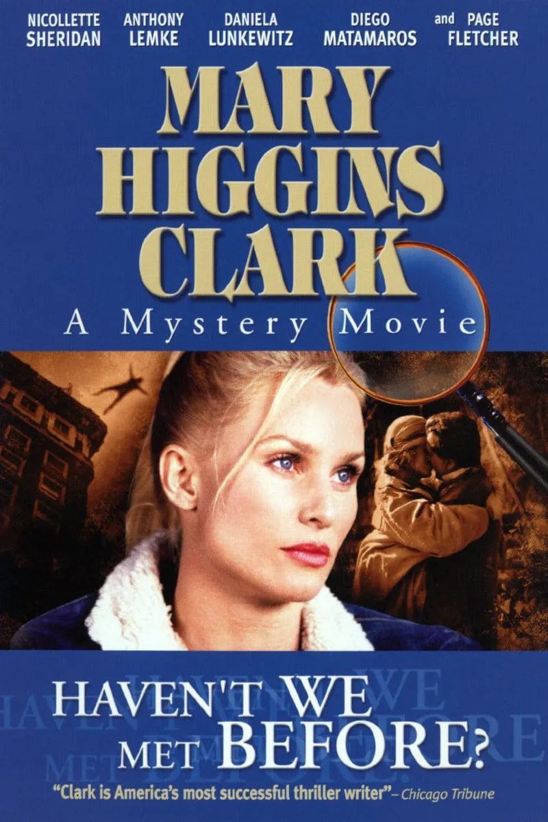 Mary Higgins Clark: Haven't We Met Before? poster