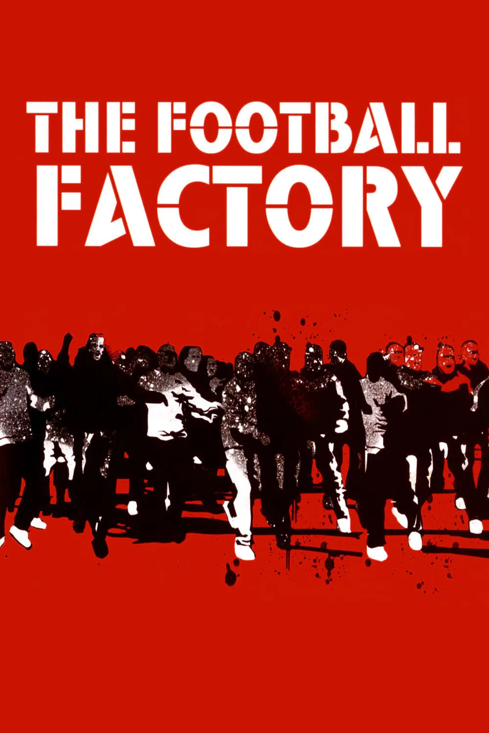The Football Factory poster