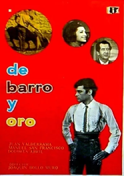 De barro y oro poster