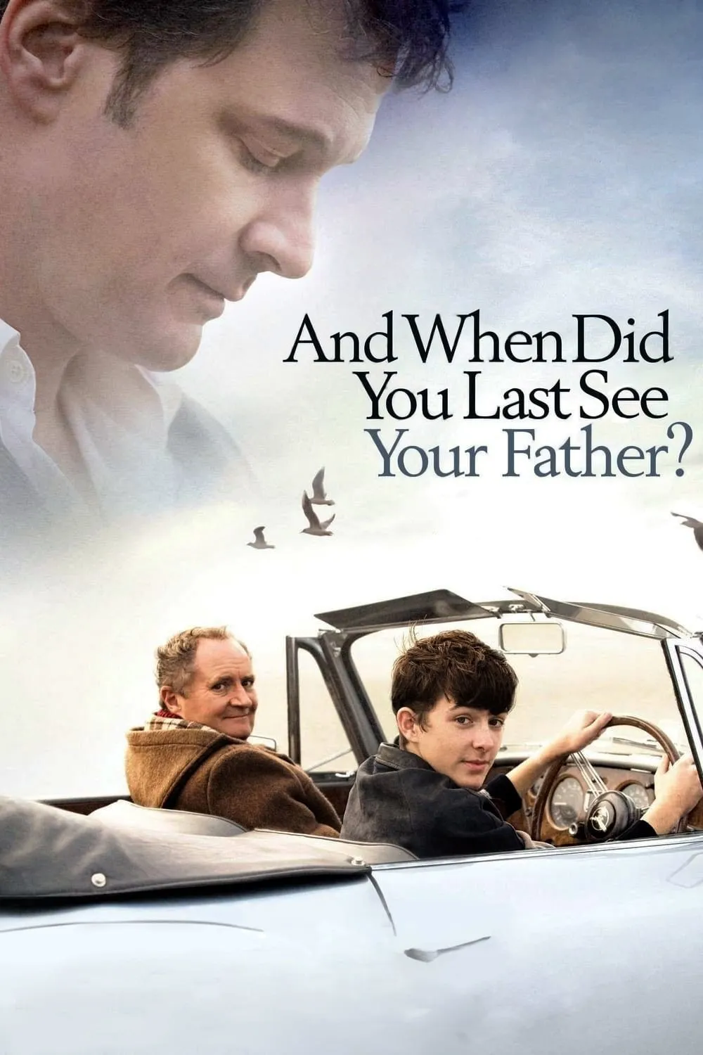 And When Did You Last See Your Father? poster