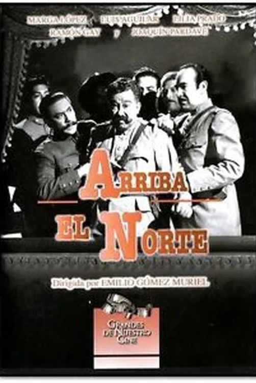 Arriba el Norte! poster